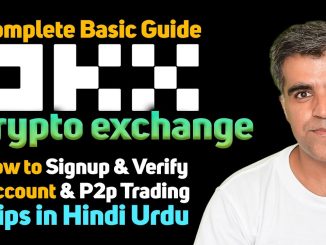 How to use OKX Crypto Exchange | Complete Basic Guide | SignUp KYC and P2P Trading | Hindi Urdu