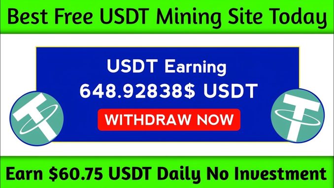 Free USDT Instant Withdraw - Bitcoin Mining • Crypto Mining • USDT MINING • Trx Mining • Tron Mining