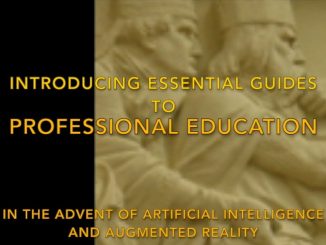 Professional Education: Novel Paradigm Guides and Manuals In the Advent of AI and Augmented Reality