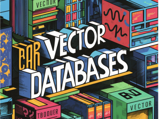 The Ultimate Guide to Vector Databases: Use Cases and Industry Impact