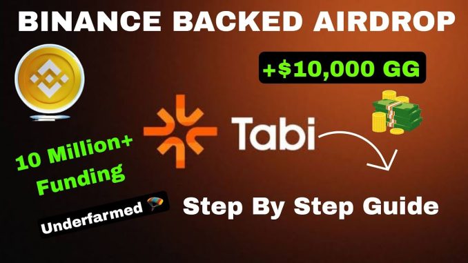 Binance Backed FREE Airdrop | Tabi Airdrop Complete Guide | Best Crypto Airdrop | Cryptocurrency