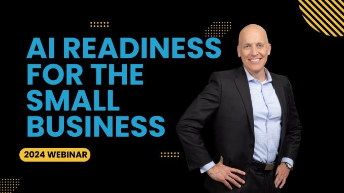 AI Readiness For The Small Business | Official Webinar