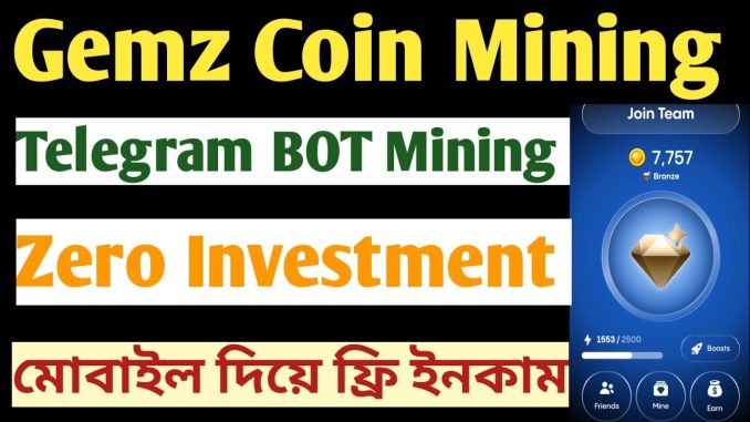 Gemz Coin Mining | Strong Mining Full Guide | TG Mining BOT | Verified Project | Don't Miss