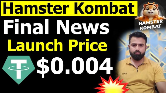 Hamster Kombat Good News Listing Price - $0.004 - Hamster Mining वाले बनेंगे करोड़पति