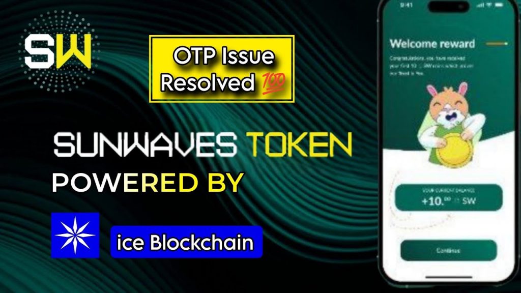 SunWave Token Mining App Full Guide || Sunwave OTP issue solution  || Sunwave ice mining airdrop