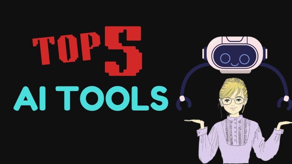 TOP 5 AI TOOLS | Artificial Intelligence | AI For Beginners