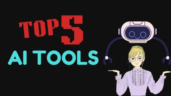 TOP 5 AI TOOLS | Artificial Intelligence | AI For Beginners