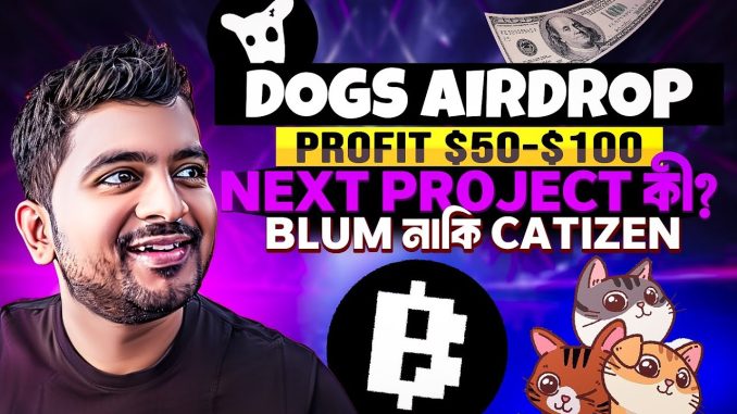 $DOGS AIRDROP $50-100$ NOW WHAT NEXT? | DOGS HOLD OR SELL? | BITCOIN | CRYPTO MINING | NOTCOIN | TON