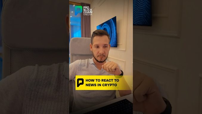 🔥 HOW TO REACT TO NEWS IN CRYPTO!?! #crypto #news