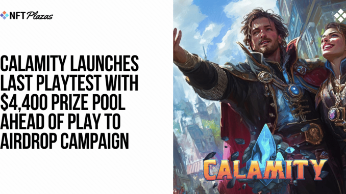 Calamity Launches Last Playtest with $4,400 Prize Pool