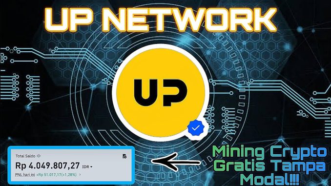 Up Network Mining Tutorial || Mining Crypto Gratis || Airdrop Terbaru 2024