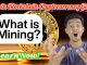 Bitcoin Blockchain Cryptocurrency Guide: What is Mining? (Learn Now!)