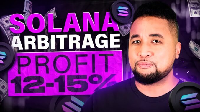 Crypto Arbitrage Strategy With Solana[Easy Crypto Guide!]Thanks Solana For Happy 2024!