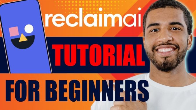 How to Use Reclaim Ai | Tutorial for Beginners (2024)