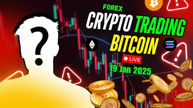 Live Bitcoin trading today ||  Crypto trading strategies for beginners || 19 Jan 2025