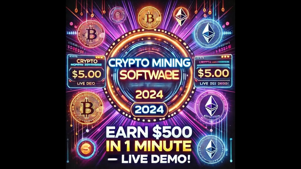 Revolutionary Crypto Mining Software 2024 | Earn 0 in 60 Seconds – Live Demo!