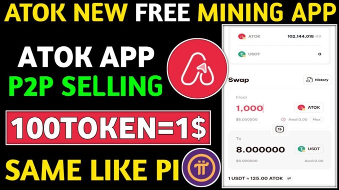 Atok New Mining App Guide || Atok Free Mining App || Atok Mining App Same Like Pi Network