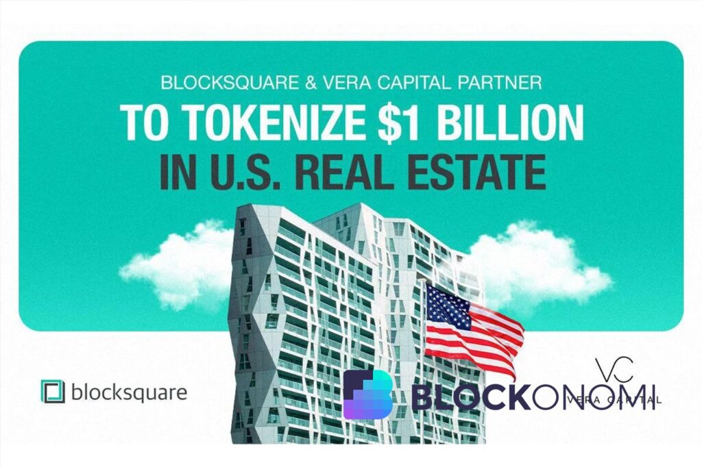 Blocksquare and Vera Capital Partner to Tokenize Billion in US Real Estate Assets Blocksquare and Vera Capital Partner to Tokenize Billion in US Real Estate Assets