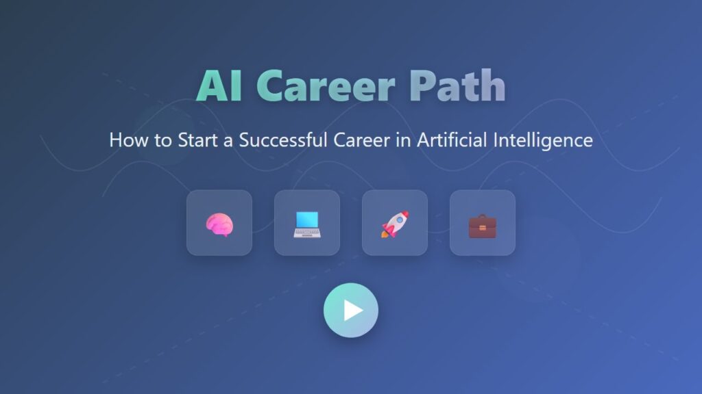 AI Career Path: A Complete Guide for Beginners in 2024