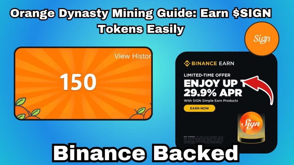 Orange Dynasty Mining Guide: Earn $SIGN Tokens Easily | Binance Backed!