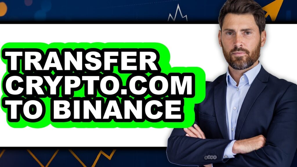 How to Transfer Crypto.com to Binance – Full Guide